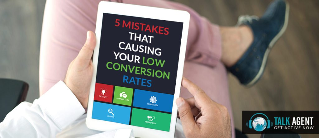 5 Mistakes That Causing Your Low Conversion Rate