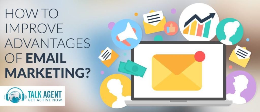 How to improve advantages of email marketing?