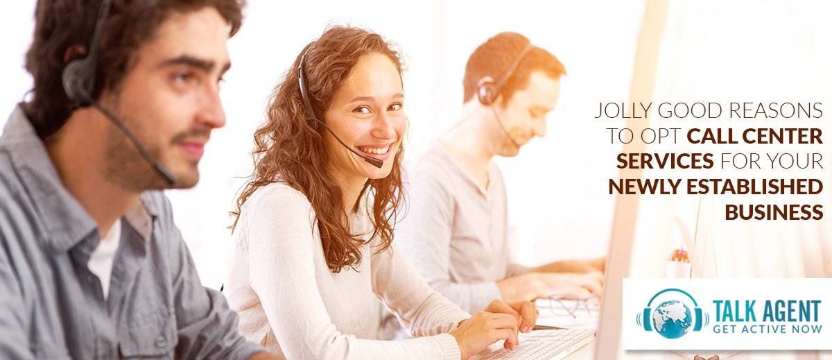 Call Center Services for your Newly Established Business