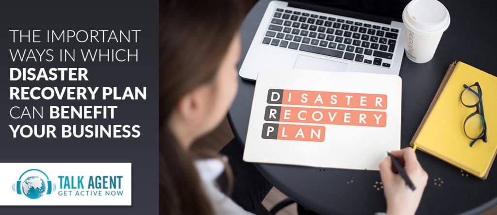 The Ways in Which Disaster Recovery Plan Can Benefit Your Business