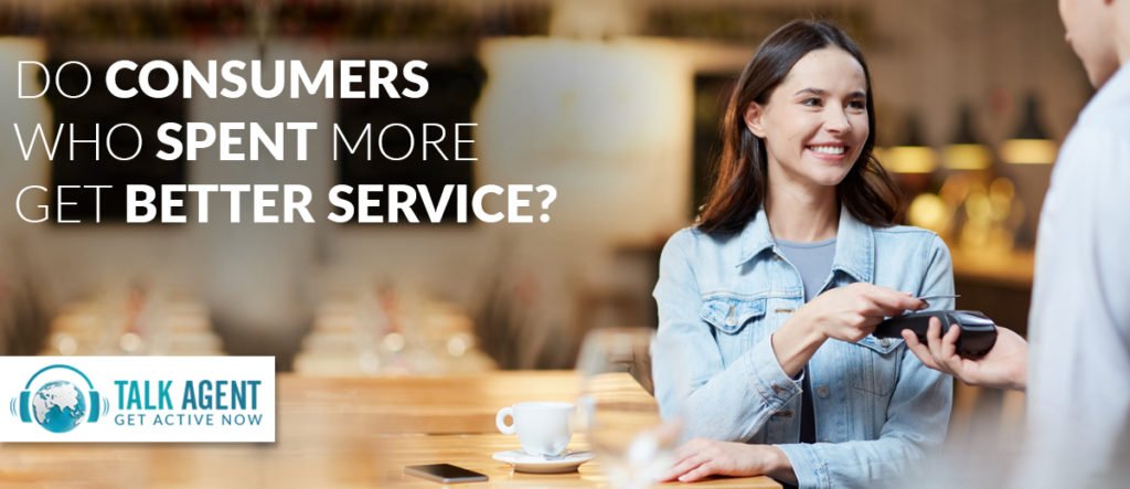 Do Consumers Who Spent More Get Better Service?