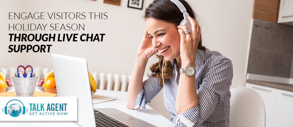 Engage Visitors This Holiday Season Through Live Chat Support