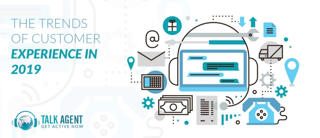 The Strategies And Trends Of Customer Experience In 2019
