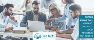 Superb Phone Call Opening That Yield Good Attention And Results