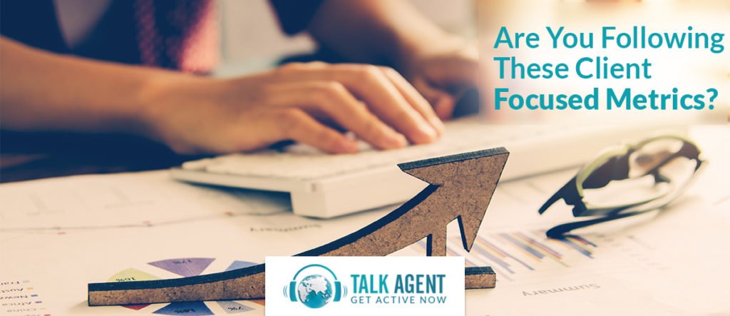 Are You Following These Client Focused Metrics?
