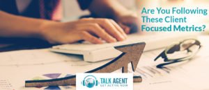 Are You Following These Client Focused Metrics?