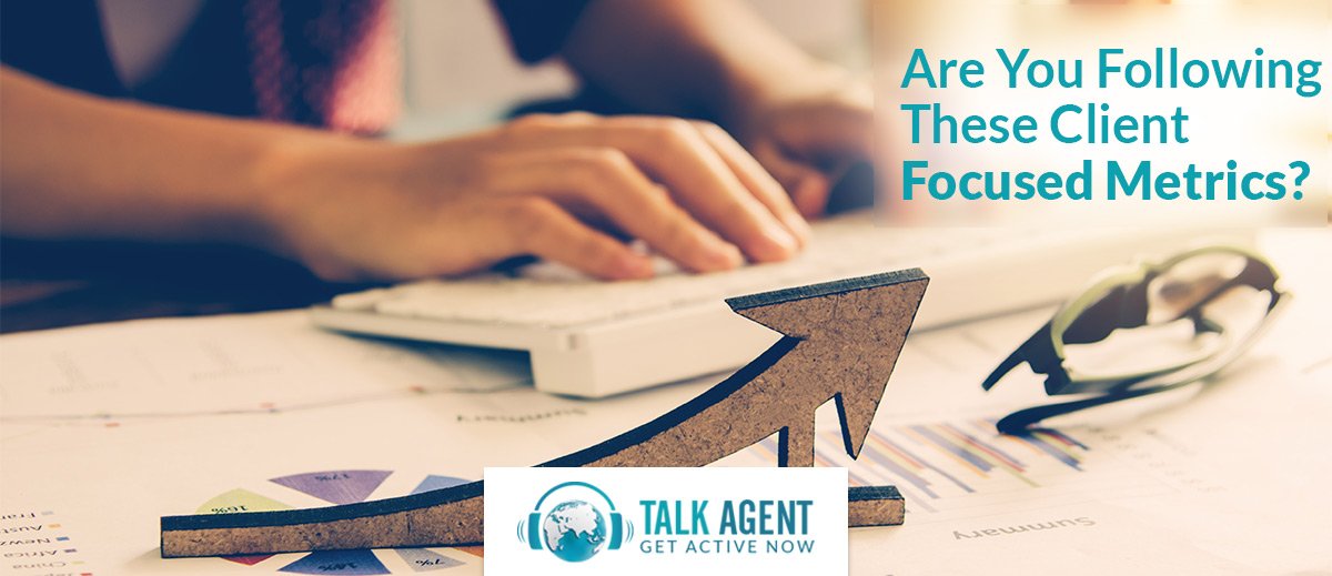 Are You Following These Client Focused Metrics?