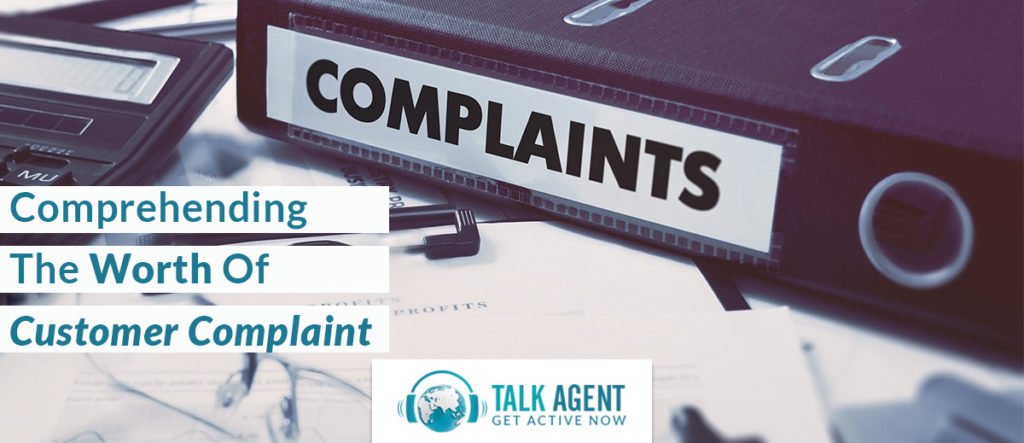 Comprehending The Worth Of Customer Complaint