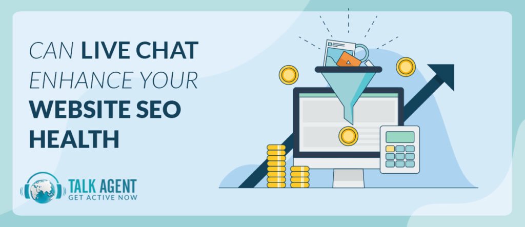 Can Live Chat Improve Your Website SEO Health?