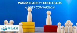 Warm Leads Vs Cold Leads: A Brief Comparison
