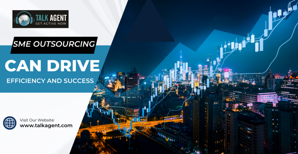 How SME Outsourcing Can Drive Efficiency and Success